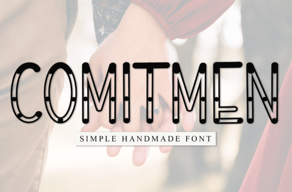 Comitmen: A Handwritten Display Font for Sweet, Scroll-Stopping Visuals
