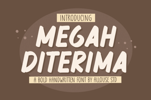 Megah Diterima: The Quirky Display Font for Bold Branding