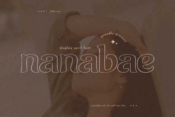 Using Nanabae Display Font to Build Elegant Digital Brands